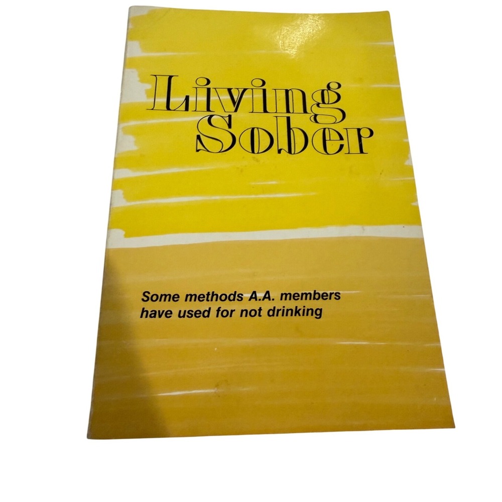 Living Sober AA Alcoholics‎ Anonymous Book Vintage 1988 16th Printing Recovery
